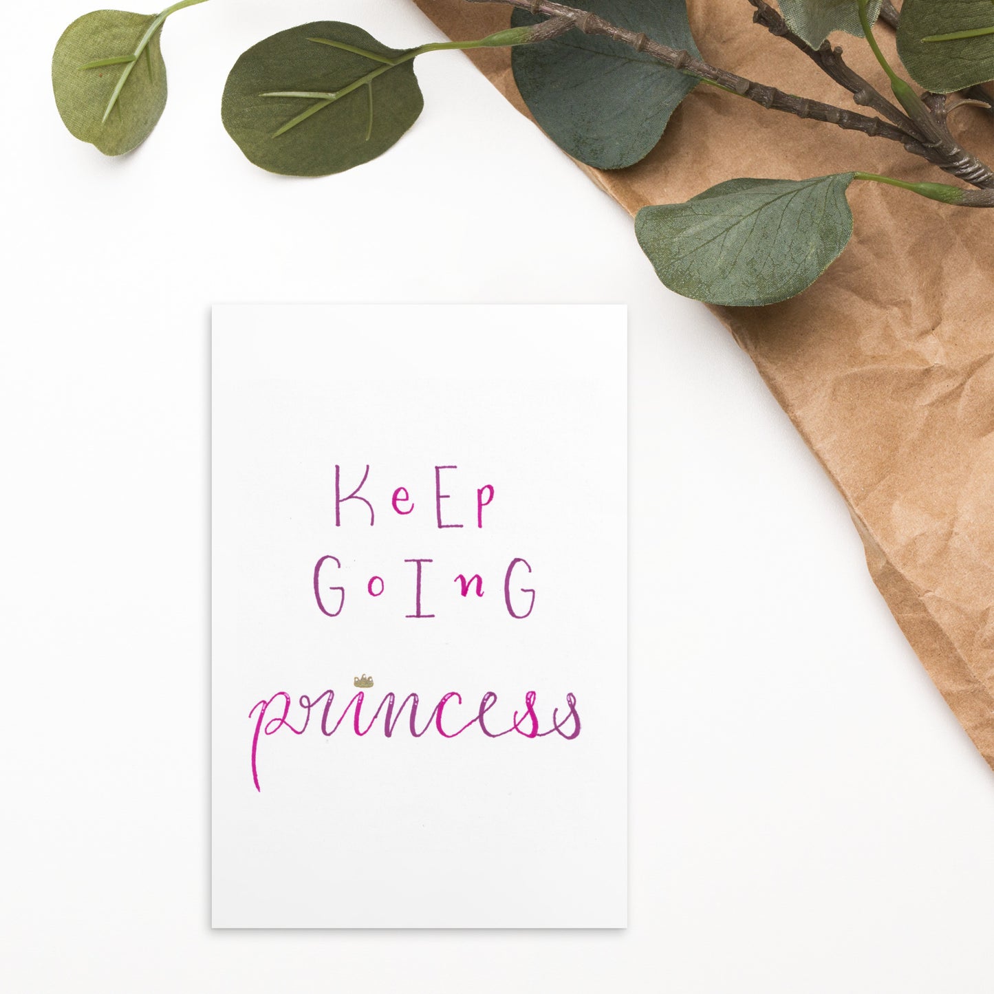 Keep going princess - Postcard