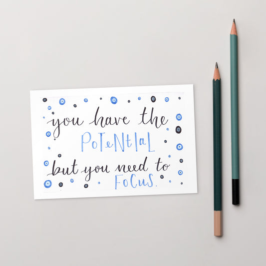 You have the potential - Postcard