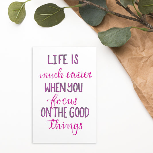Focus on the good things - Postcards